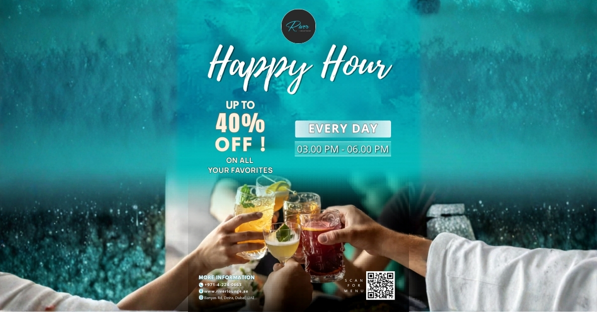 Happy Hour Dubai Creek | Up to 40% OFF Daily at River Lounge